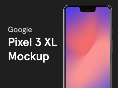 谷歌Pixel 3 XL模拟图(Google Pixel 3 XL Mockup)