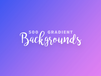 500个渐变背景(500 Gradient Backgrounds)