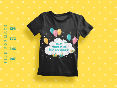 婴儿生日 T 恤设计，SVG，Dxf，eps(Baby Birthday T-shirt Design,SVG,Dxf,eps)